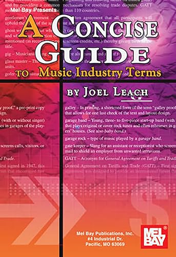 Concise Guide to Music Industry Terms (9780786672738) by Leach, Joel