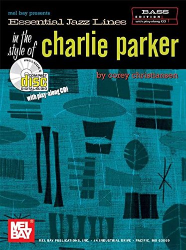 Imagen de archivo de Mel Bay Essential Jazz Lines in the Style of Charlie Parker, Bass Edition a la venta por HPB-Emerald