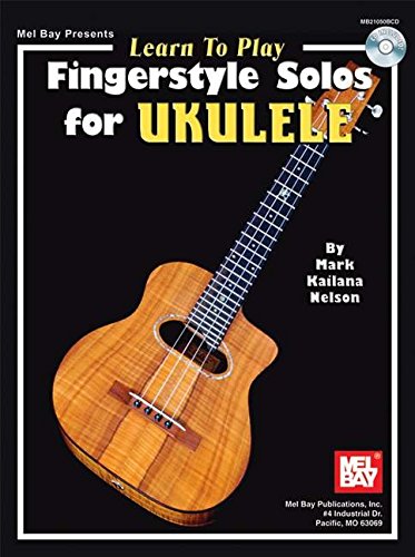 Beispielbild fr Mel Bay Learn To Play Fingerstyle Solos for Ukulele zum Verkauf von SecondSale