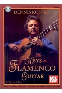 Imagen de archivo de The Keys to Flamenco Guitar, Volume 1 a la venta por HPB-Diamond
