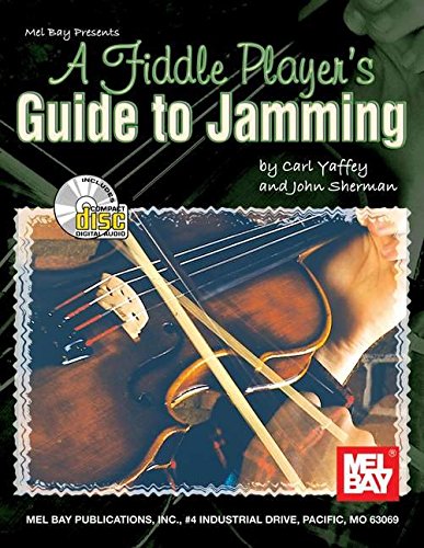 Beispielbild fr Mel Bay A Fiddle Player's Guide to Jamming zum Verkauf von HPB-Diamond