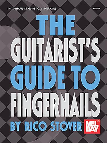 9780786673957: The Guitarist's Guide To Fingernails
