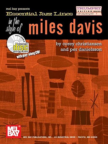 Imagen de archivo de Essential Jazz Lines in the Style of Miles Davis: Trumpet a la venta por Magers and Quinn Booksellers