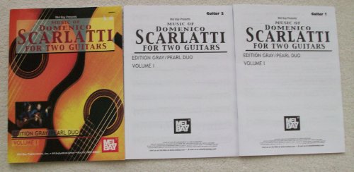 Stock image for Music of Domenico Scarlatti for Two Guitars, Volume I: Edition Gray/Pearl Duo for sale by ThriftBooks-Dallas
