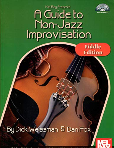 Beispielbild fr A Guide to Non-Jazz Improvisation: Fiddle Edition zum Verkauf von Better World Books