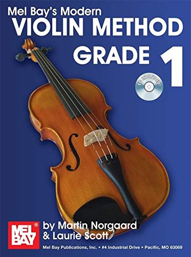 Stock image for Mel Bay presents Modern Violin Method Grade 1 (Modern Method) for sale by Books From California