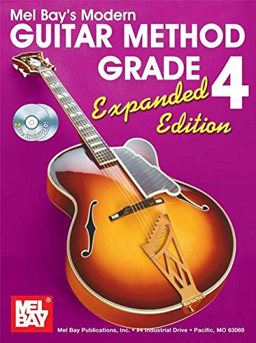 Imagen de archivo de Mel Bay Modern Guitar Method Grade 4, Expanded Edition a la venta por HPB-Ruby