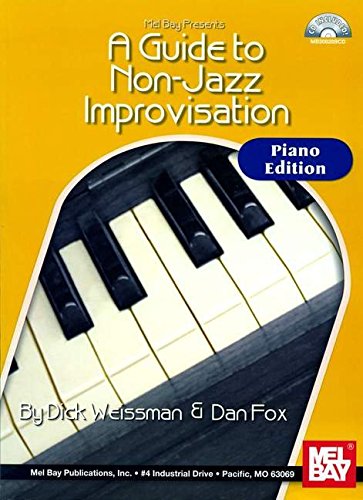 Beispielbild fr A Guide to Non-Jazz Improvisation: Piano Edition zum Verkauf von AwesomeBooks