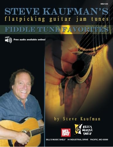 9780786675791: Steve Kaufman's Flatpicking Guitar Jam Tunes, Fiddle Tune Favorites: Fiddle Tune Favorites