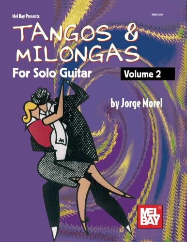 Beispielbild fr Tangos & milongas for solo guitar. [arranged] by Jorge Morel. zum Verkauf von Musikantiquariat Bernd Katzbichler