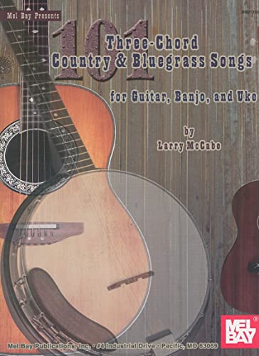 Beispielbild fr 101 Three Chord Songs for Country & Bluegrass Songs For Guitar, Banjo, & Uke zum Verkauf von HPB-Diamond