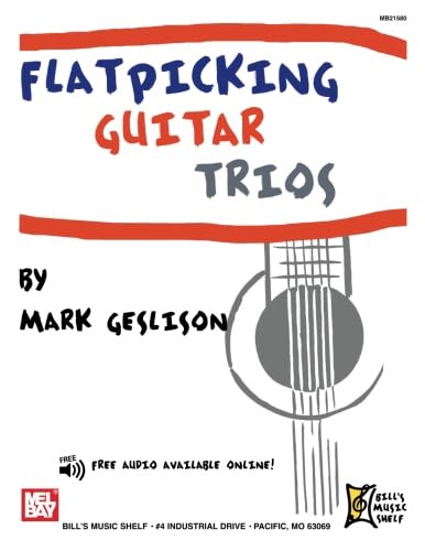 Beispielbild fr Flatpicking Guitar Trios zum Verkauf von Bookmans
