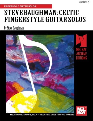 Stock image for Steve Baughman: Celtic Fingerstyle Guitar Solos for sale by HPB-Ruby