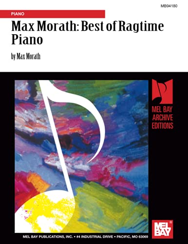 Stock image for Max Morath: Best of Ragtime Piano for sale by Revaluation Books