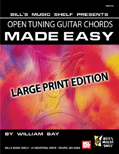 Open Tuning Guitar Chords Made Easy (9780786681853) by Bay, William
