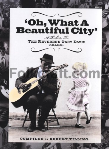 9780786682584: Oh, What a Beautiful City: A Tribute to Reverend Gary Davis (1896-1972): Gospel, Blues and Ragtime