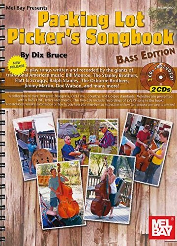 Parking Lot Picker's Songbook - Bass Edition (Book & 2-CD Set) (9780786682591) by Dix Bruce