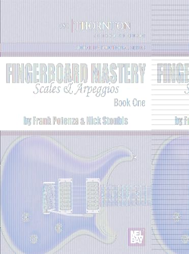 Imagen de archivo de Fingerboard Mastery: Scales & Arpeggios, Book One a la venta por Revaluation Books