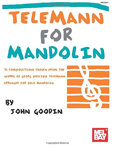 9780786682904: Telemann for Mandolin: 72 Compositions Chosen from the Works of Georg Philipp Telemann, Arranged for Solo Mandolin