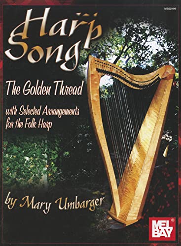 9780786683154: Harp Song - The Golden Thread: Selected Arrangements for the Folk Harp