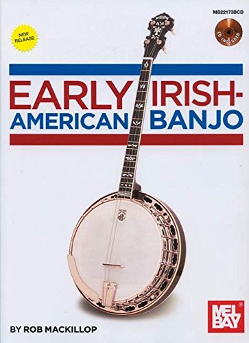 Imagen de archivo de Early Irish-American Banjo Book/CD SetFrom 19th Century Banjo Publications a la venta por HPB-Diamond