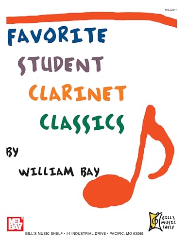 Favorite Student Clarinet Classics (9780786683444) by Bay, William