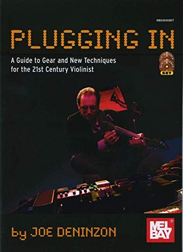 9780786683482: Plugging in: extended techniques for the 21st century violinist +dvd