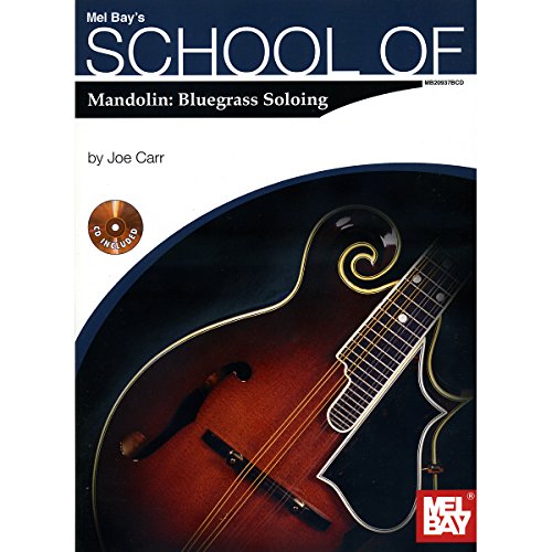 School of Mandolin: Bluegrass Soloing Book/CD Set (9780786683512) by Joe Carr