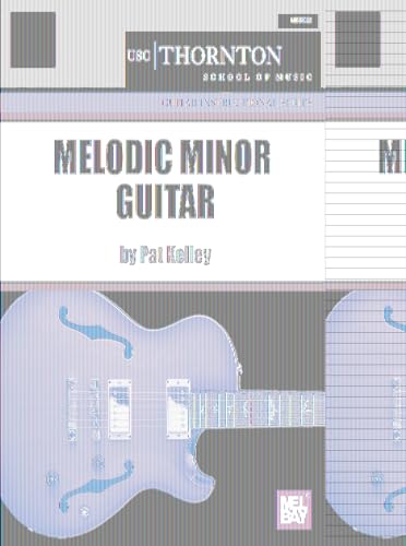 Beispielbild fr Melodic Minor Guitar zum Verkauf von Revaluation Books