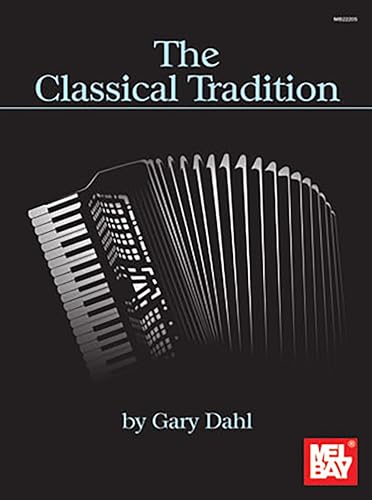 9780786684380: The Classical Tradition: Classical Favorites for Accordion Solo