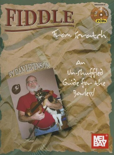 Imagen de archivo de Fiddle from Scratch> An Un-Shuffled Guide for the Bowless! a la venta por B-Line Books