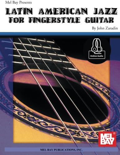 Imagen de archivo de Latin American Jazz for Fingerstyle Guitar: Includes Online Audio a la venta por Revaluation Books