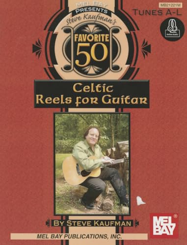 Beispielbild fr Steve Kaufman's Favorite 50 Celtic Reels A-L for Guitar zum Verkauf von HPB Inc.