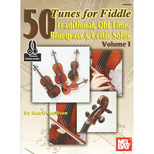 Beispielbild fr 50 Tunes for Fiddle Volume 1: Traditional Old Time Bluegrass & Celtic Solos zum Verkauf von GF Books, Inc.