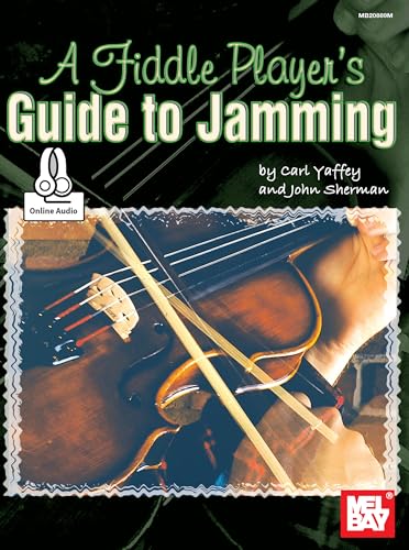 Beispielbild fr A Fiddle Player's Guide to Jamming: Includes Online Audio zum Verkauf von Revaluation Books