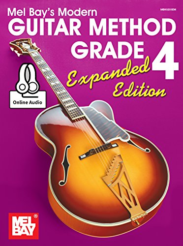 Stock image for Modern Guitar Method Grade 4, Expanded Edition for sale by Books Unplugged