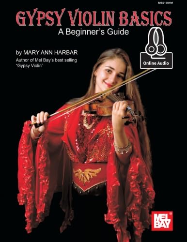 Stock image for Gypsy Violin Basics: A Beginner's Guide for sale by GF Books, Inc.
