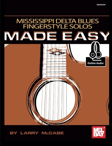 9780786689156: Mississippi Delta Blues Fingerstyle Solos Made Easy