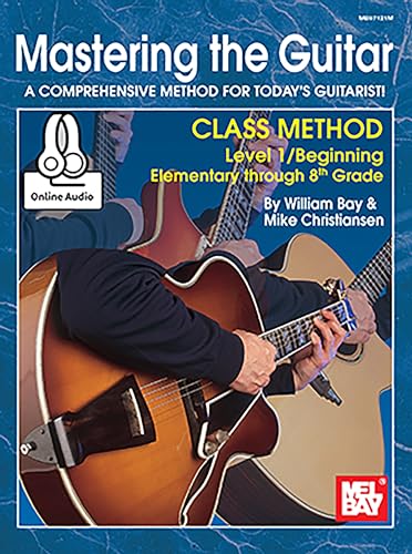 Stock image for Mastering the Guitar Class Method Elementary to 8th Grade for sale by Magers and Quinn Booksellers