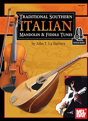 9780786689965: Traditional Southern Italian Mandolin & Fiddle Tunes: Mandolin and Fiddle Tunes Book with Online Audio