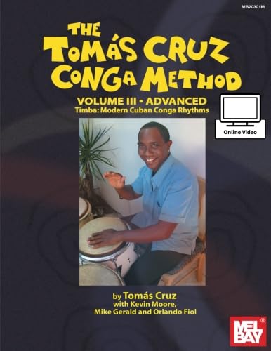 9780786690244: Toms Cruz Conga Method: Volume 3 Advanced: Timba: Modern Cuban Conga Rhythms: With Online Video