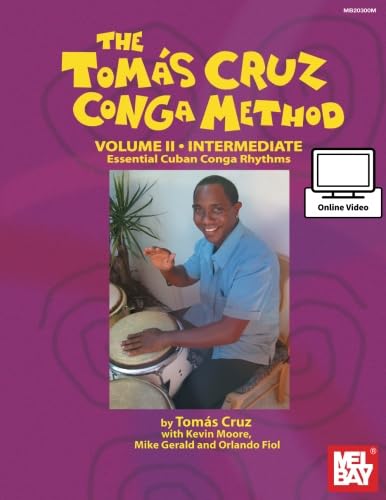 Stock image for Tomas Cruz Conga Method Volume 2 - Intermediate: Essential Cuban Conga Rhythms for sale by Books Unplugged