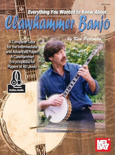 9780786690510: Everything You Wanted to Know About Clawhammer Banjo: Banjo Book with Online Audio