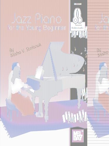 Beispielbild fr Jazz Piano for the Young Beginner: Includes Online Audio (Young Beginners) zum Verkauf von Revaluation Books