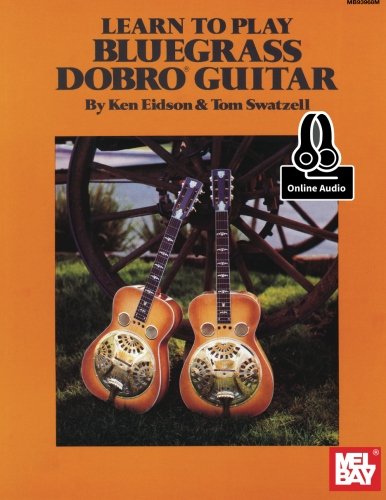 Imagen de archivo de Learn to Play Bluegrass Dobro Guitar a la venta por HPB Inc.