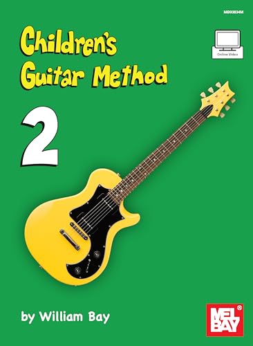 

Children's Guitar Method Volume 2