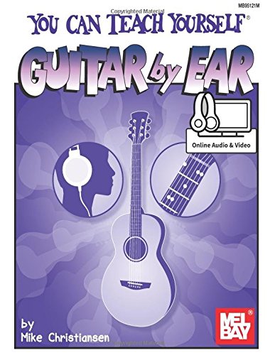 Imagen de archivo de You Can Teach Yourself Guitar by Ear a la venta por Magers and Quinn Booksellers