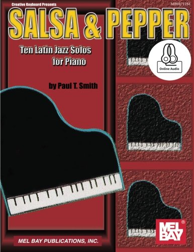 9780786694051: Salsa & Pepper: Ten Latin Jazz Solos for Piano