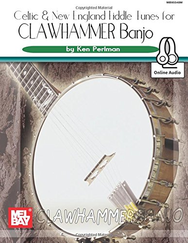 Imagen de archivo de Celtic and New England Fiddle Tunes for Clawhammer Banjo a la venta por Books Unplugged