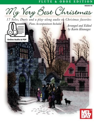 Beispielbild fr My Very Best Christmas: Flute & Oboe Edition: 17 Solos, Duets and a Play-along Audio on Christmas Favorites, Piano Accompaniment Included; Includes Online Audio and Pdf zum Verkauf von Revaluation Books